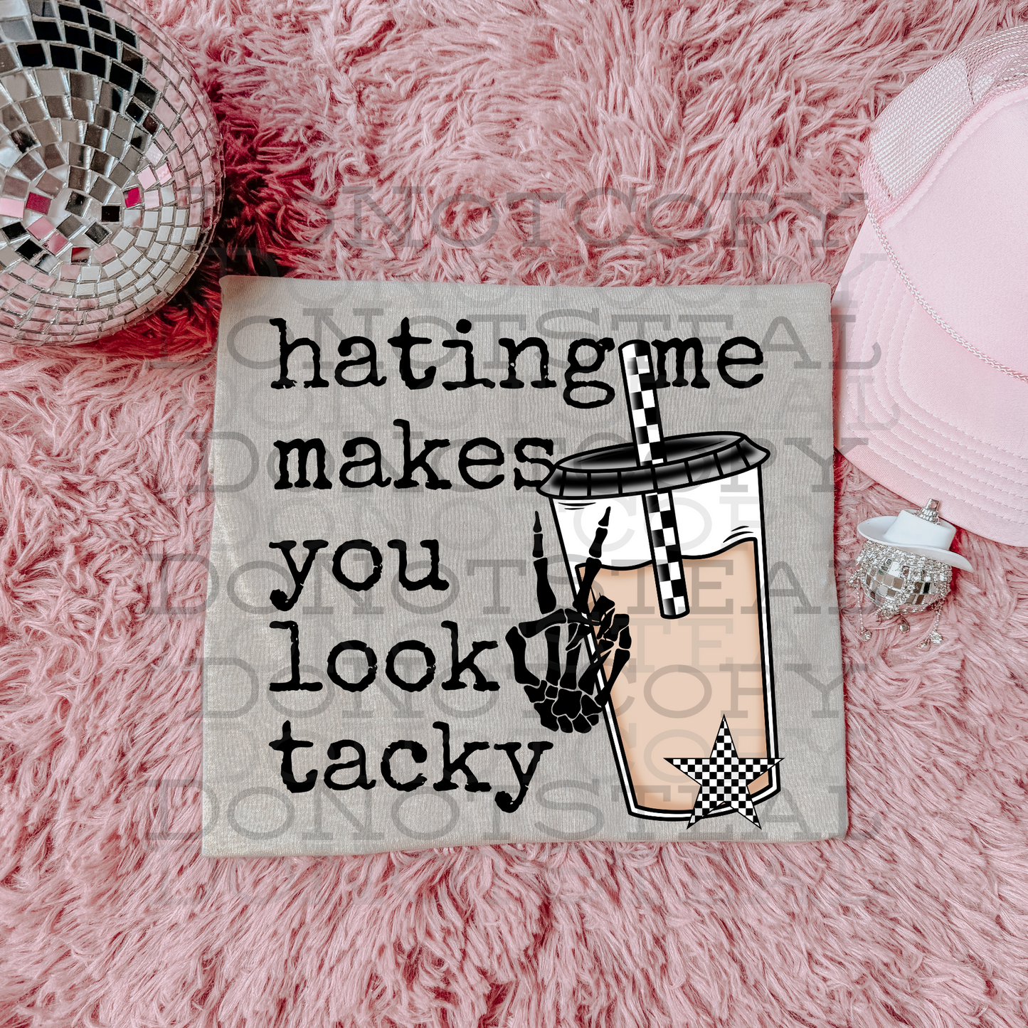 Makes You Look Tacky