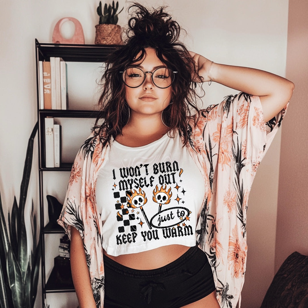Burn Myself Out