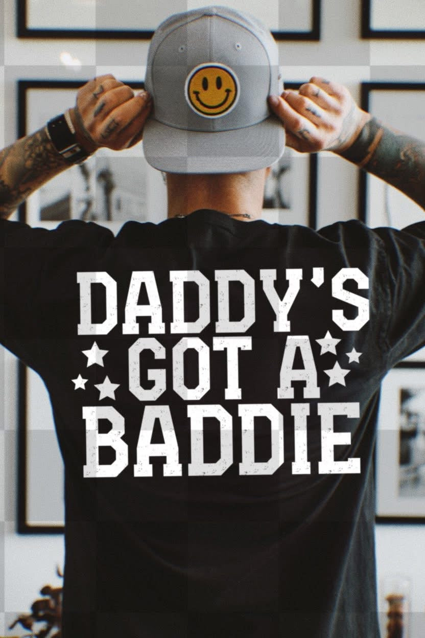Daddy’s Got a Baddie