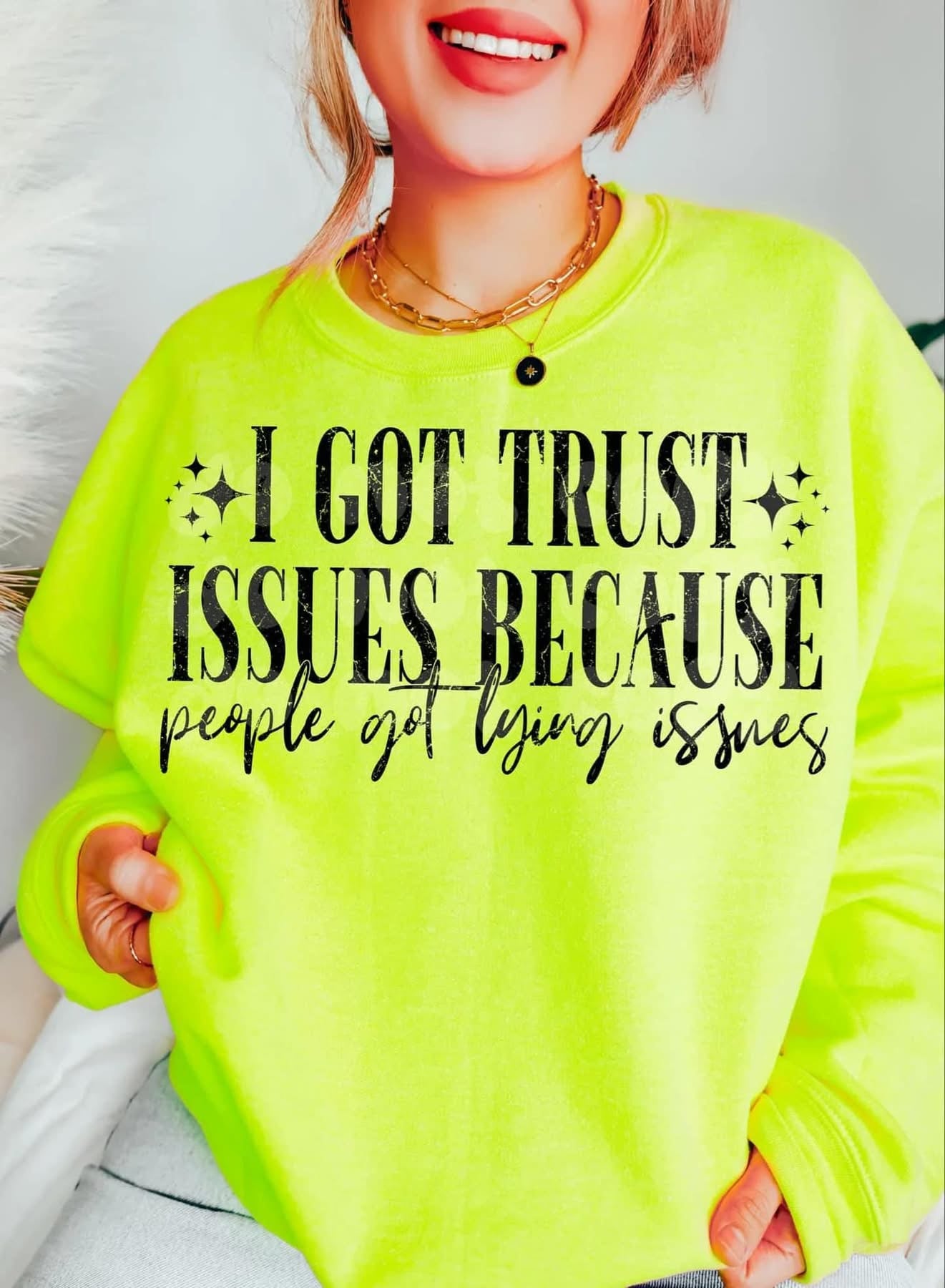 I Got Trust Issues