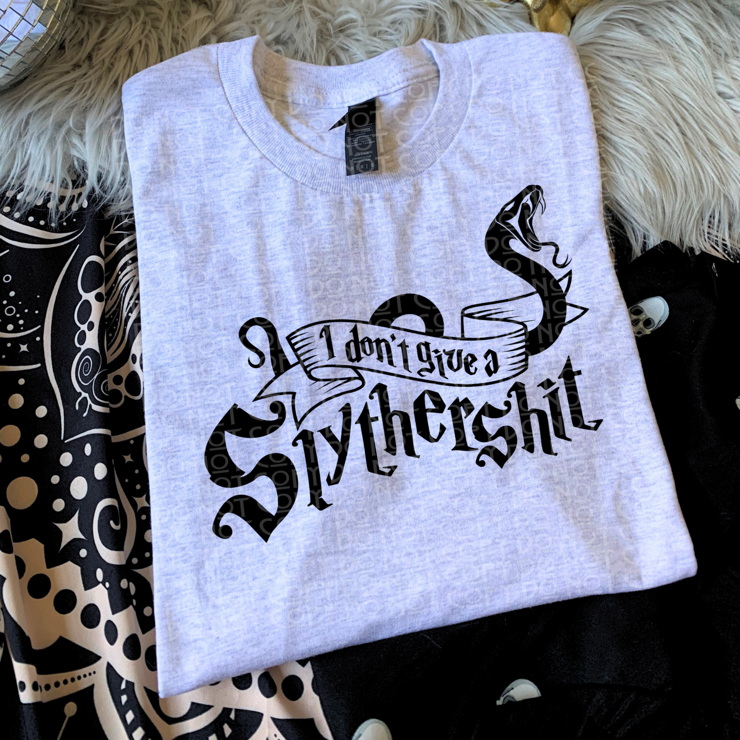 I Don't Give a Slythershit