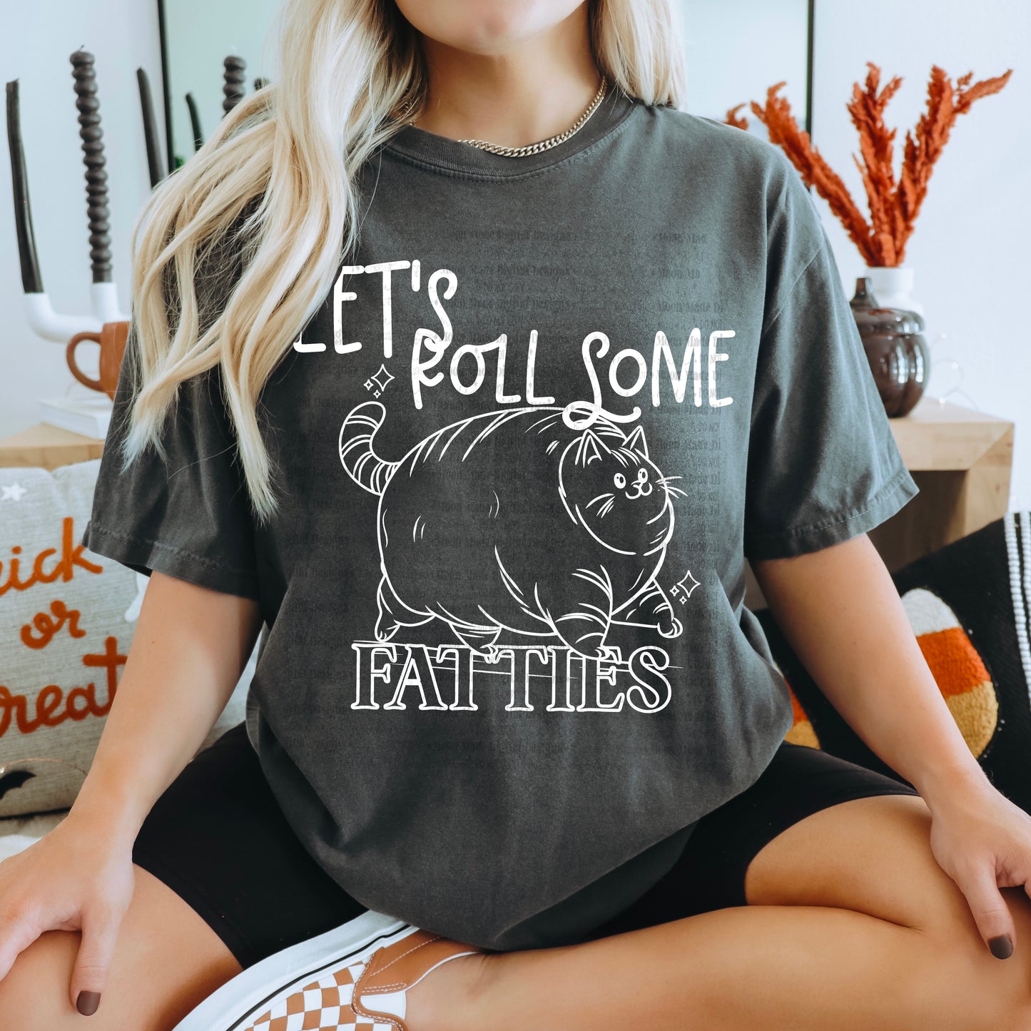 Roll Some Fatties