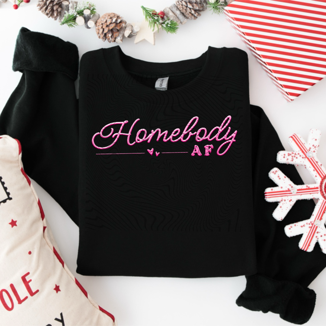 Homebody AF