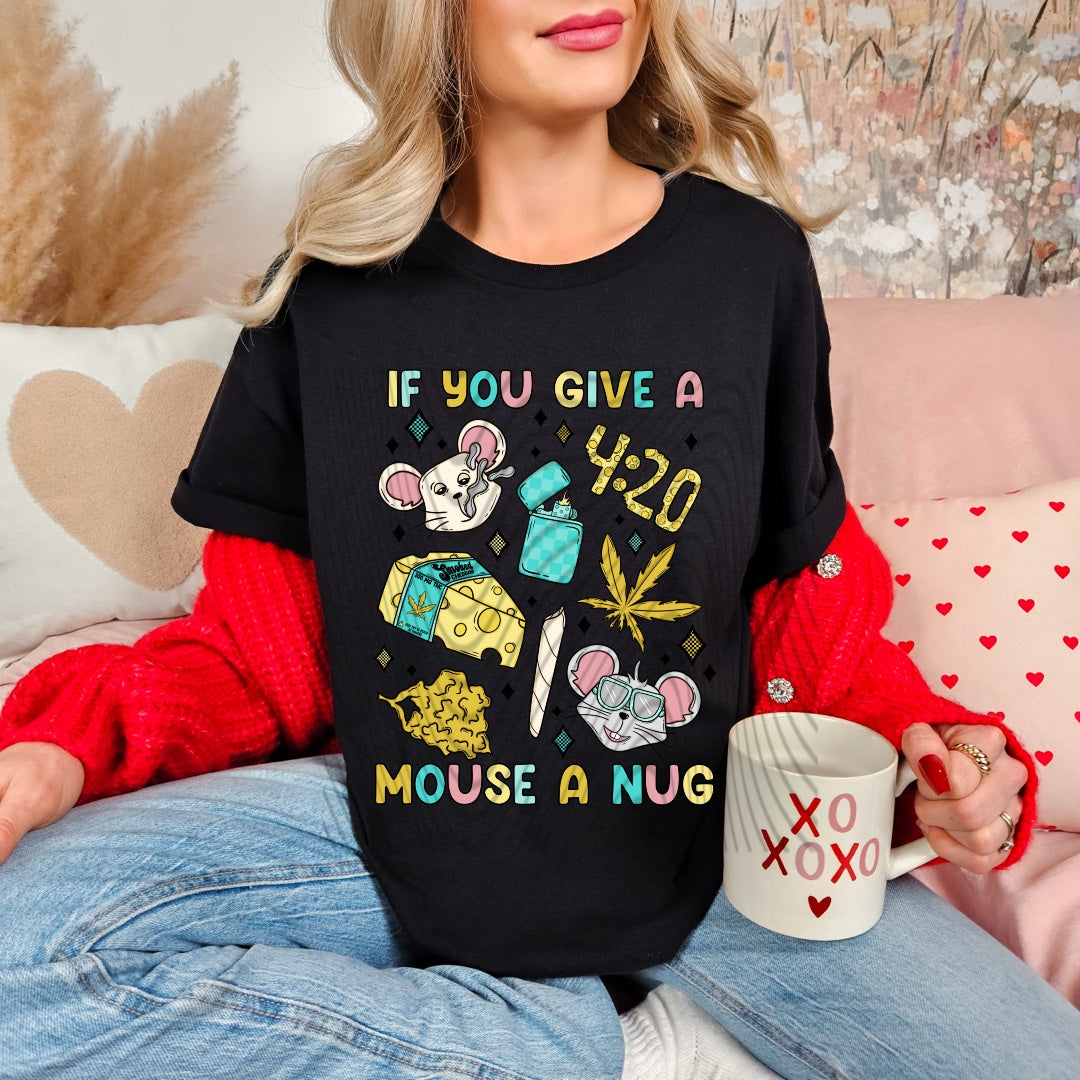 If You Give A Mouse A Nug
