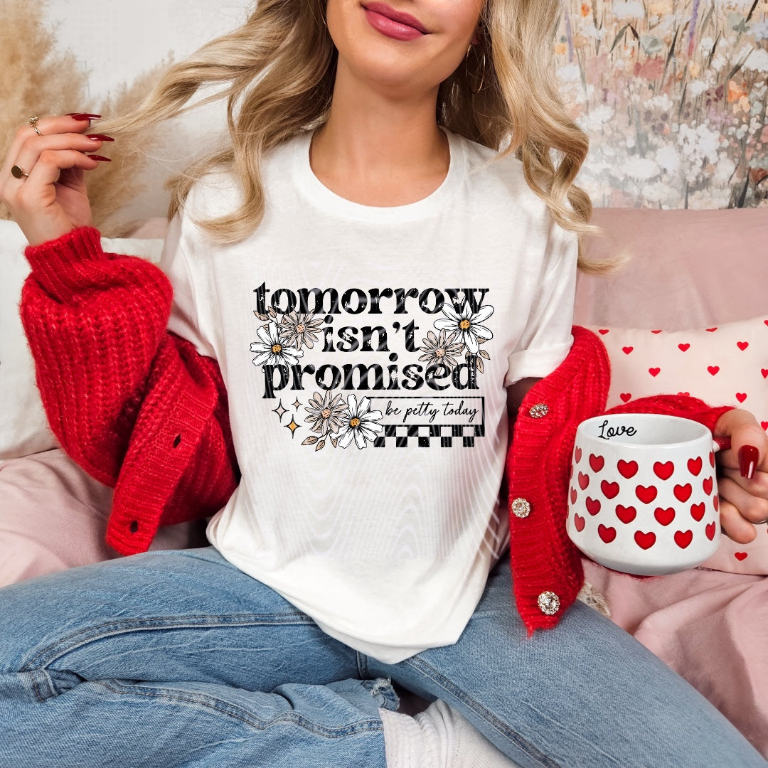 Tomorrow Isn’t Promised Floral