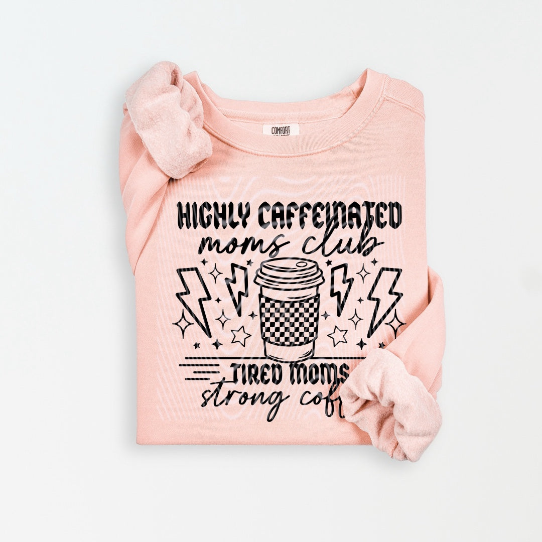 Tired Moms Strong Coffee