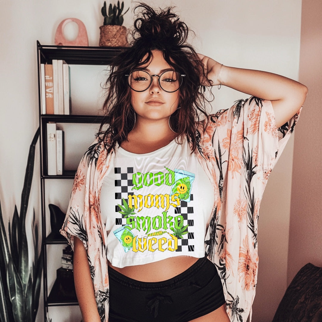 Good Moms Smoke Weed