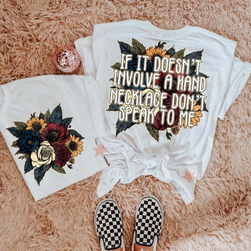 If it Doesn’t Involve a Hand Necklace