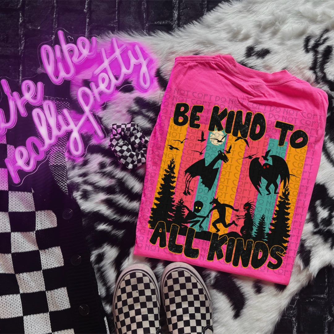 Be Kind To All Kinds