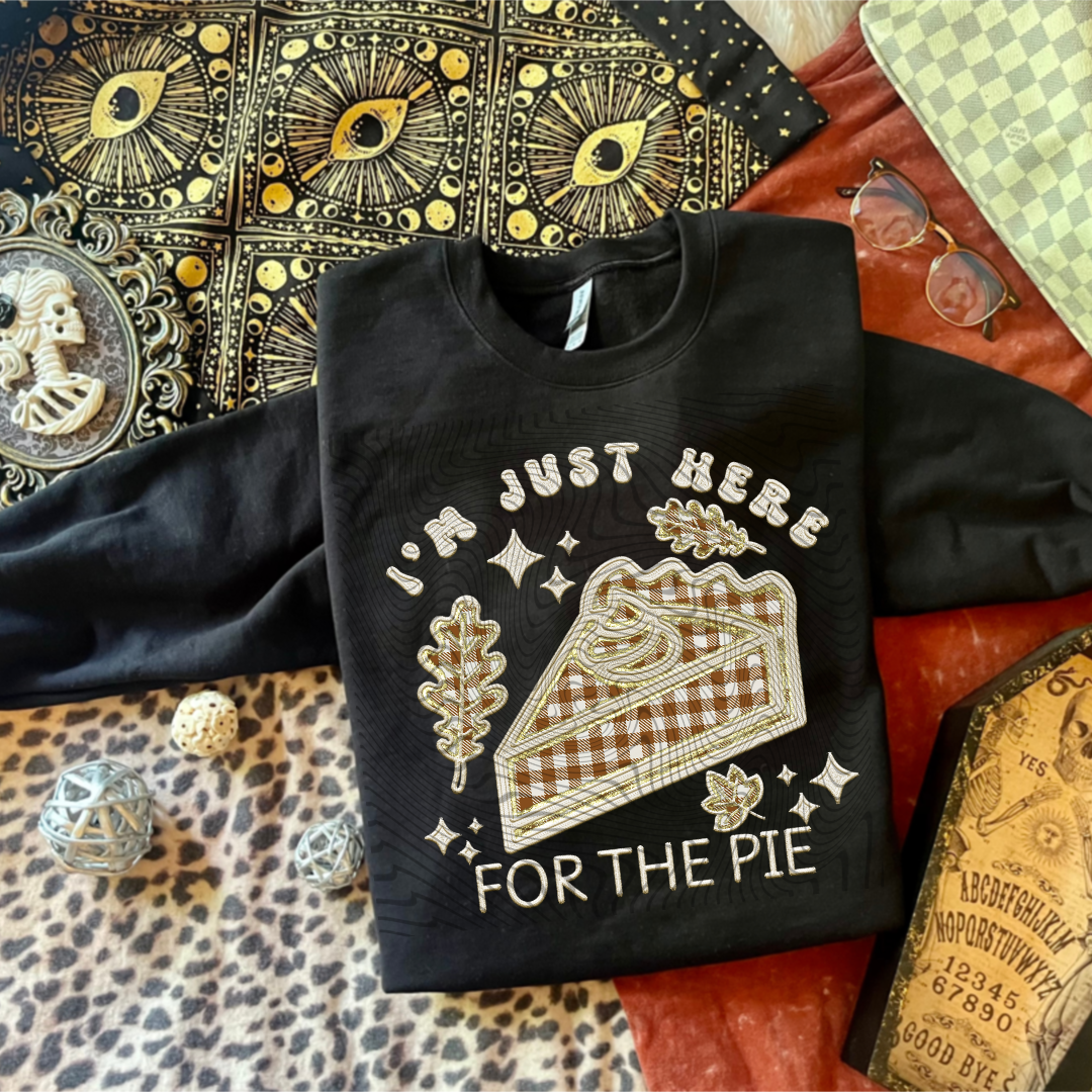 Just Here For The Pie