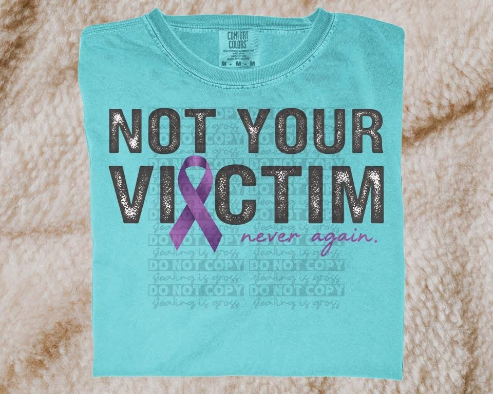Not Your Victim