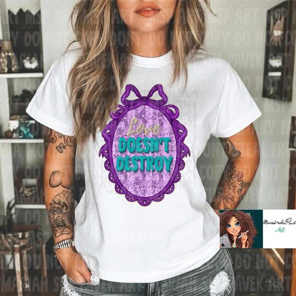 Love Doesnt Destroy
