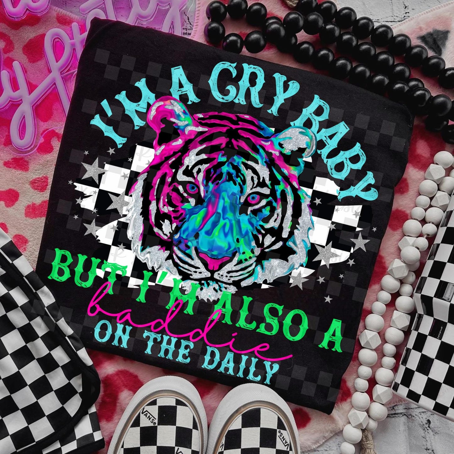 I'm A Cry Baby But I'm Also a Badass On The Daily