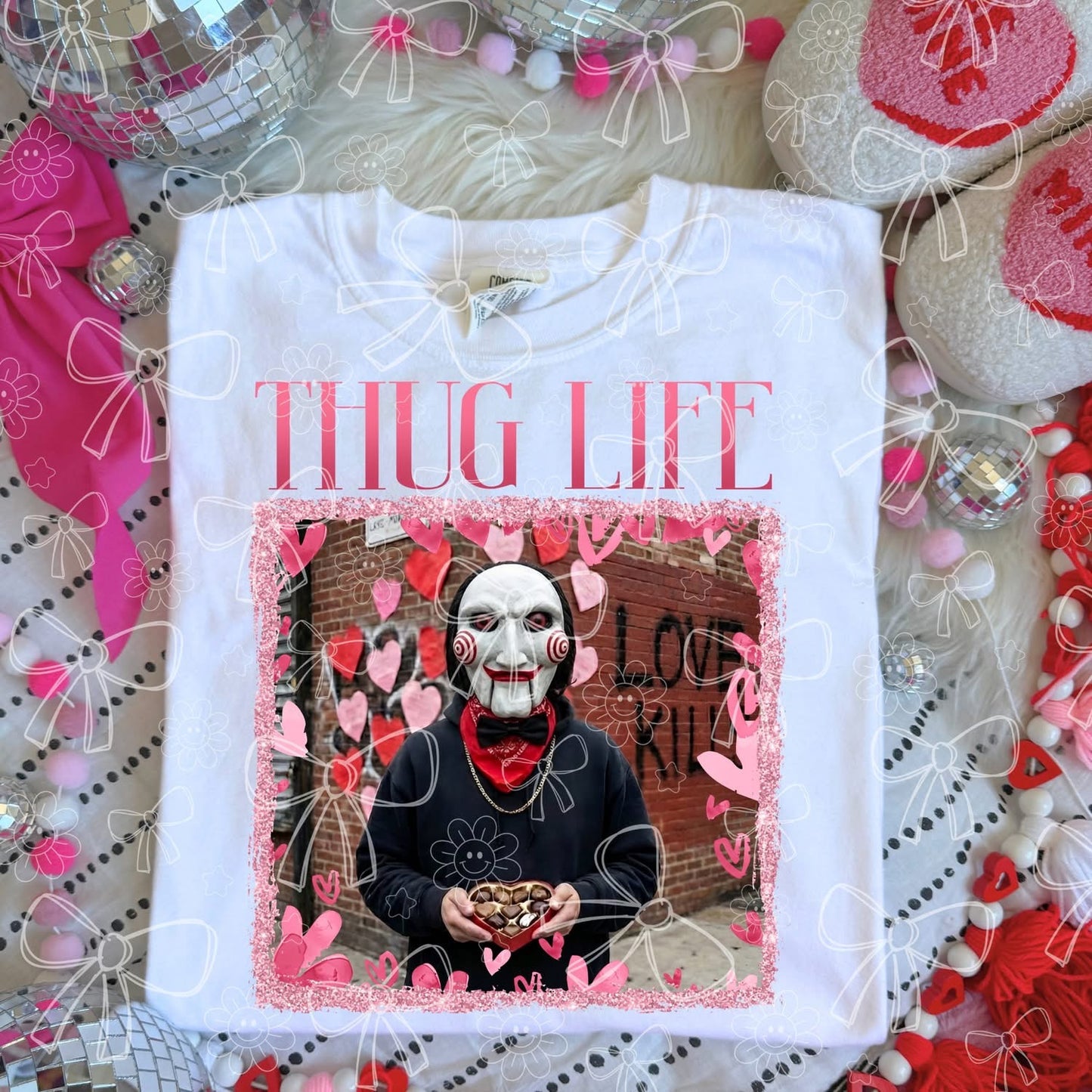 Thug Life Billy Valentines