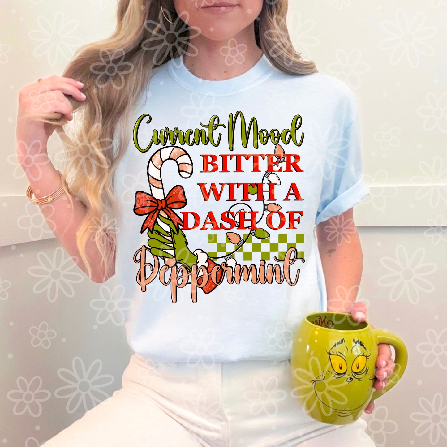 Current Mood Bitter With A Dash Of Peppermint