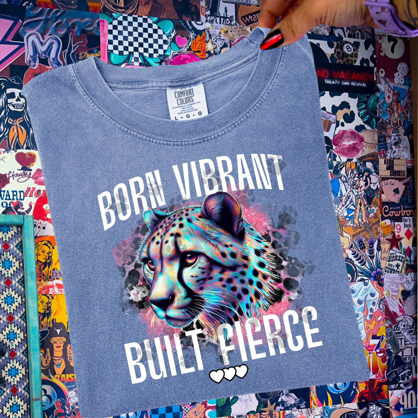 Born Vibrant Built Fierce