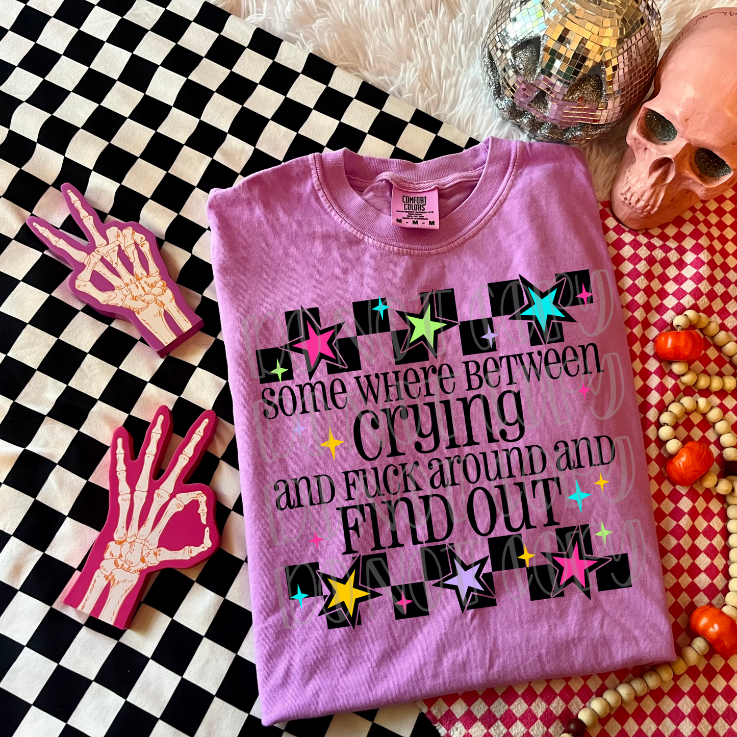 Somewhere Between Crying and Fuck Around and Find Out