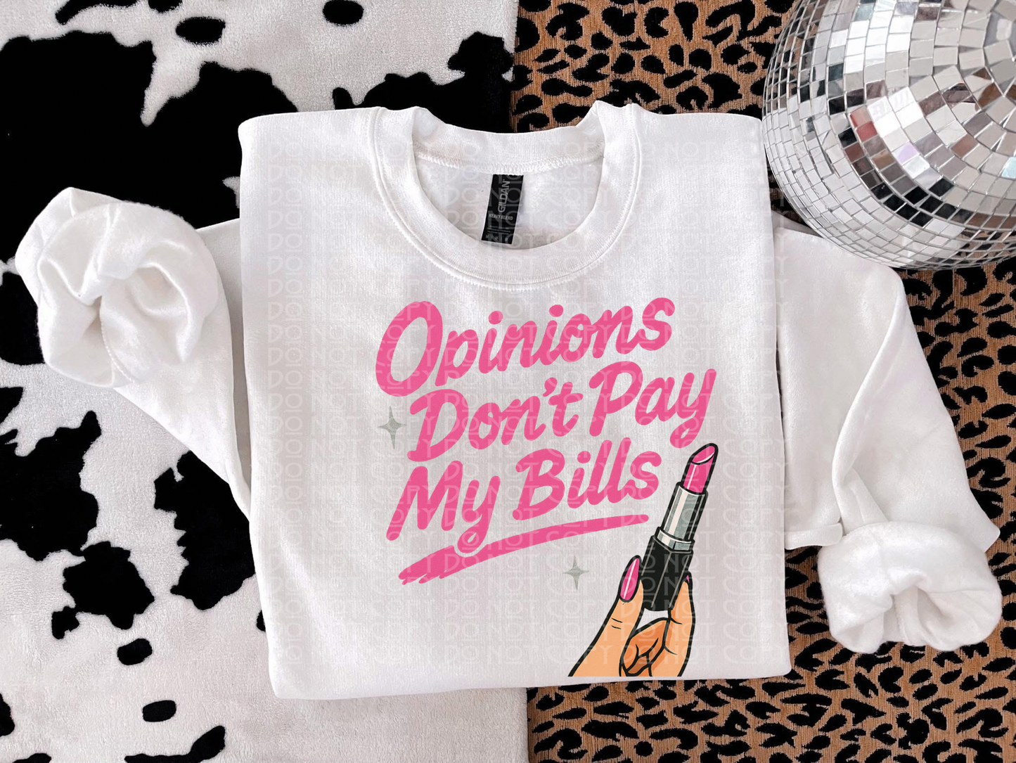 Opinions Don’t Pay My Bills