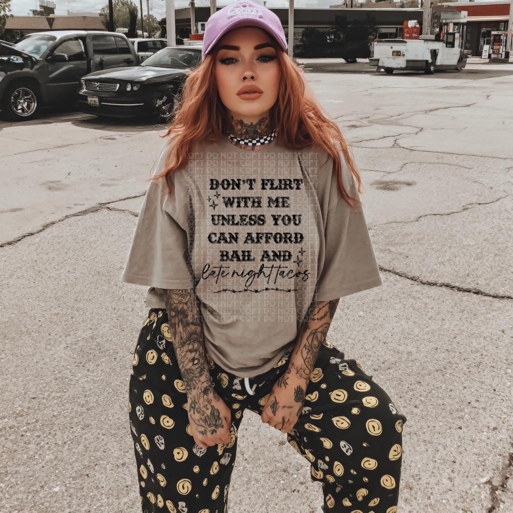 Don't Flirt With Me (Bail & Tacos)