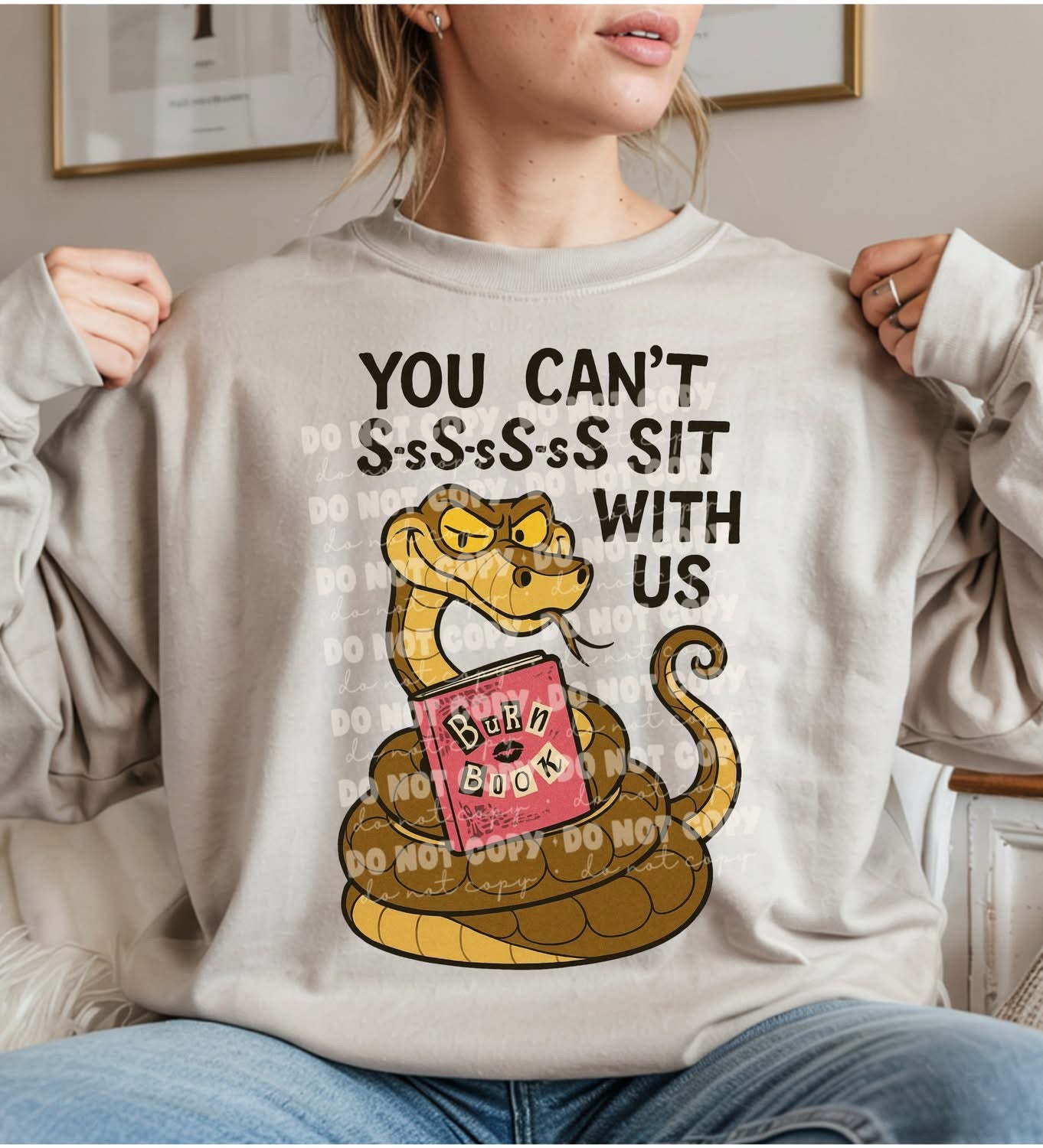 You Cant Sit With Us Snake Burn Book