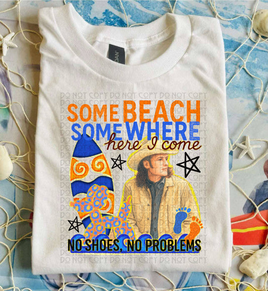 Some Beach Somewhere Here I Come