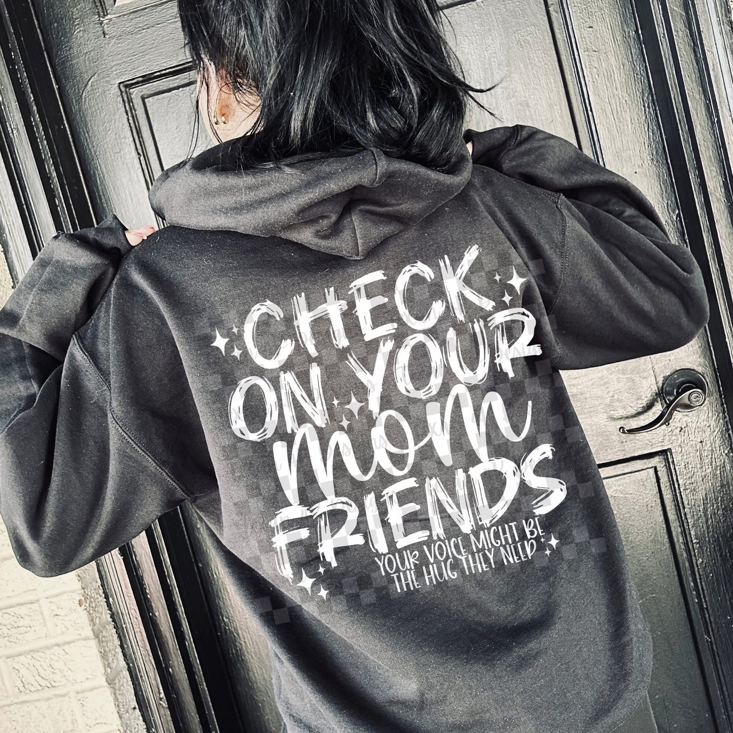 Check On Your Mom Friends