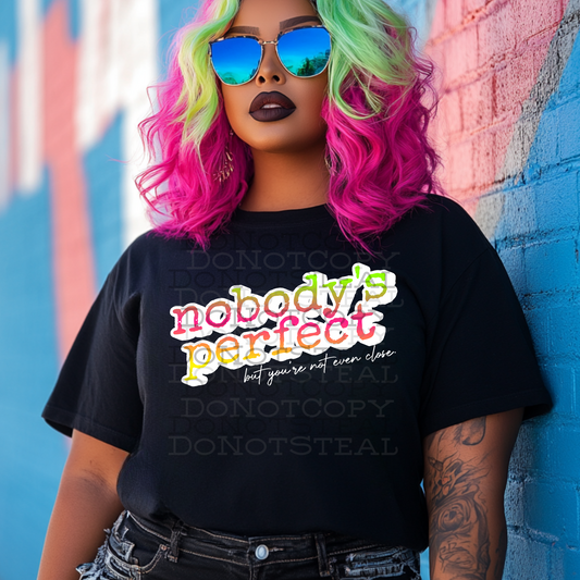 Nobody’s Perfect