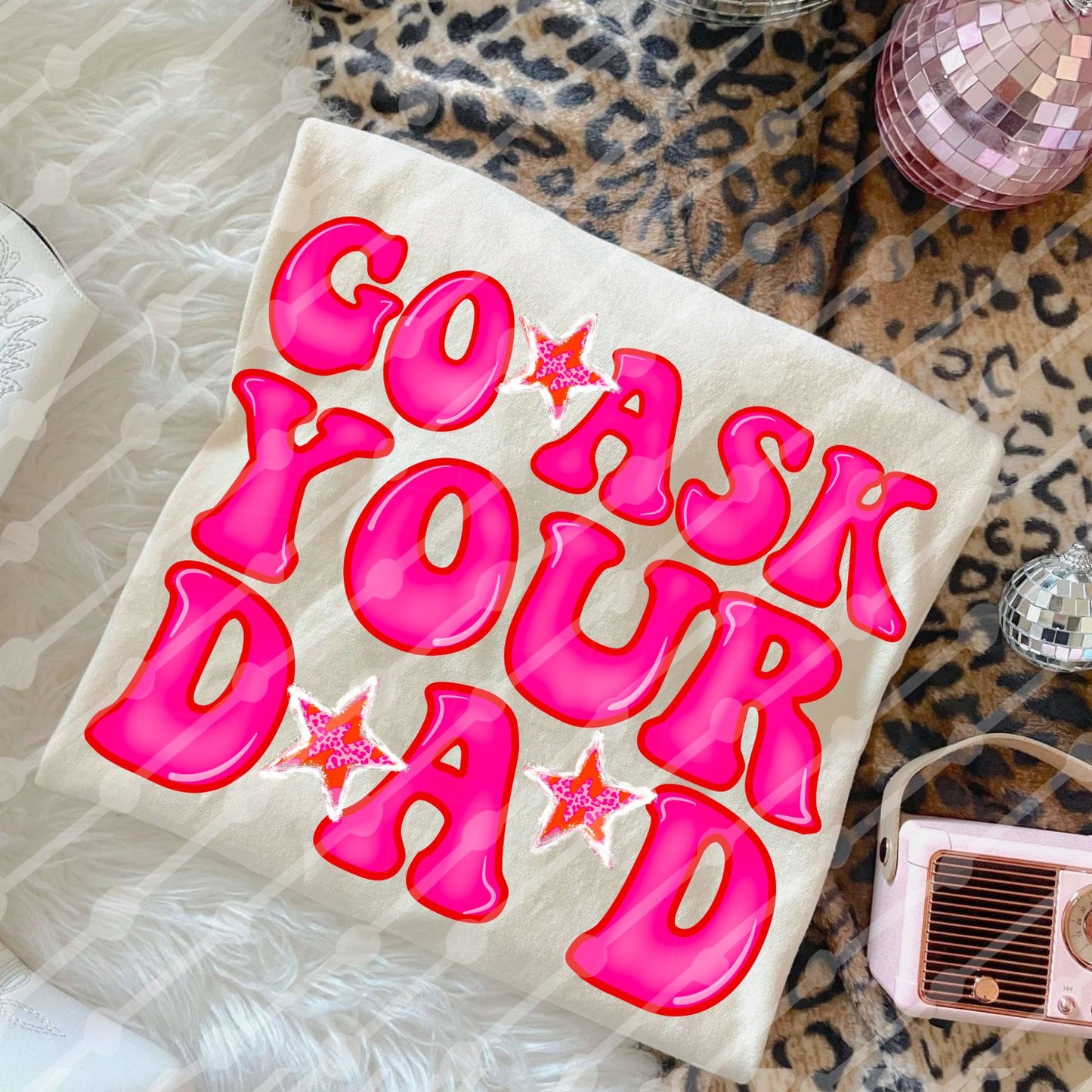 Go Ask Your Dad