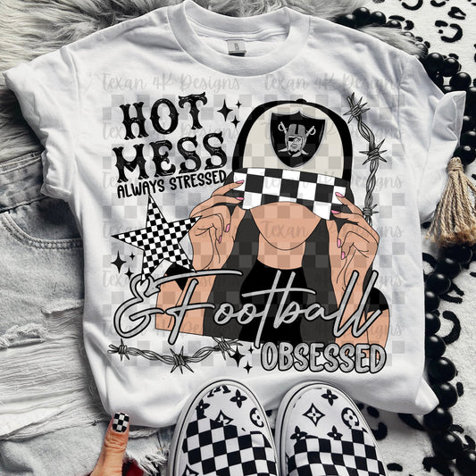 Hot Mess Football Obsessed Raiders