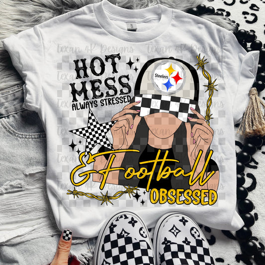 Hot Mess Football Obsessed Steelers