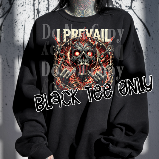 Prevail (Black Tee ONLY)