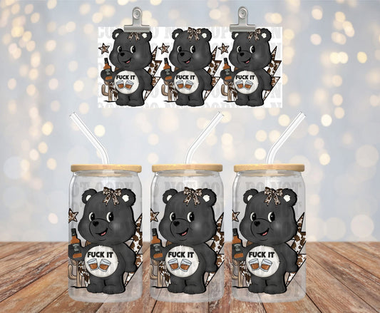 Fuck It 16 oz