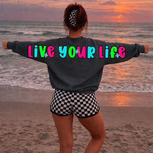 Live Your Life *Back Design*