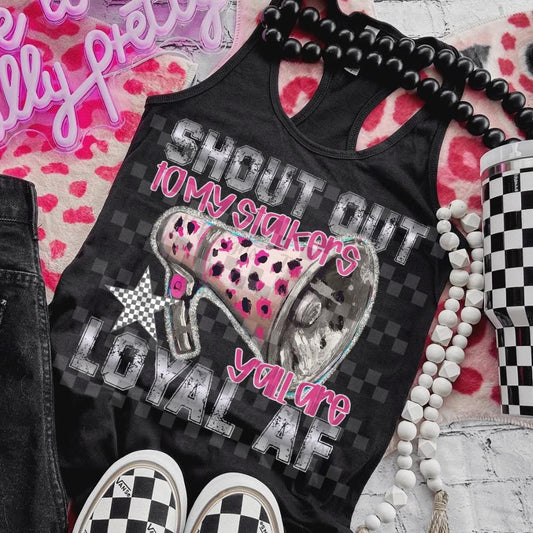 Shout Out To All My Stalkers