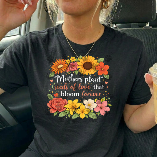 Mothers Plant the Seeds