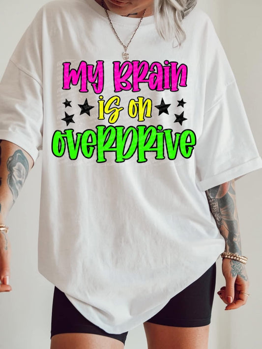 My Brain is On Overdrive