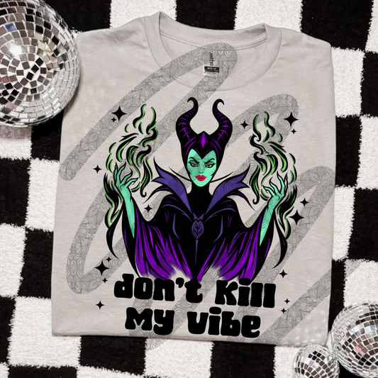 Dont Kill My Vibe