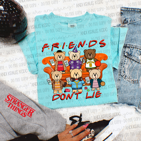 Friends Don't Lie Bear Crew
