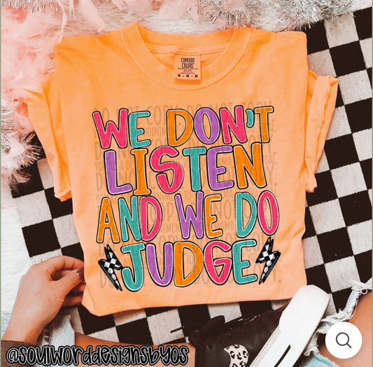 We Listen and Do Judge