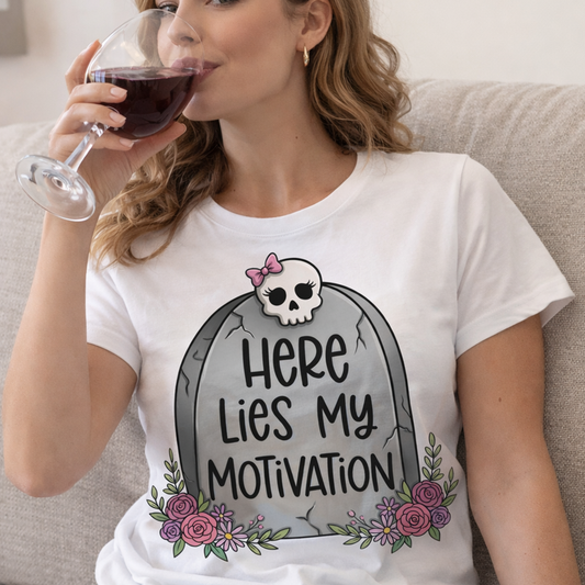 Here Lies My Motivation