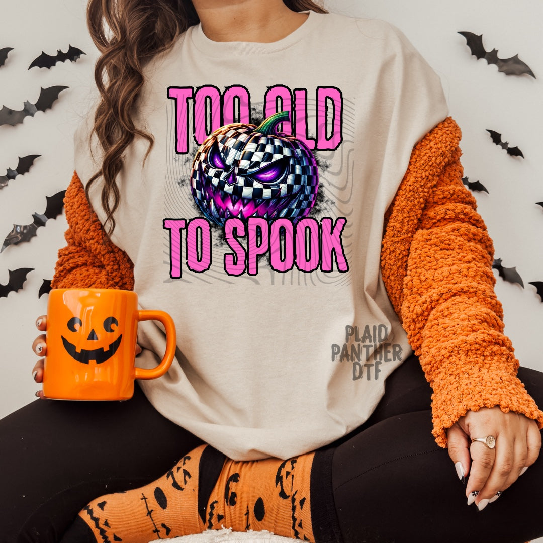 Too Old To Spook
