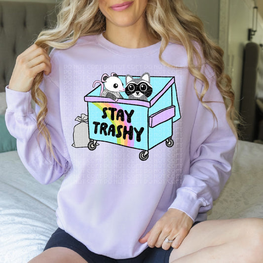 Stay Trashy