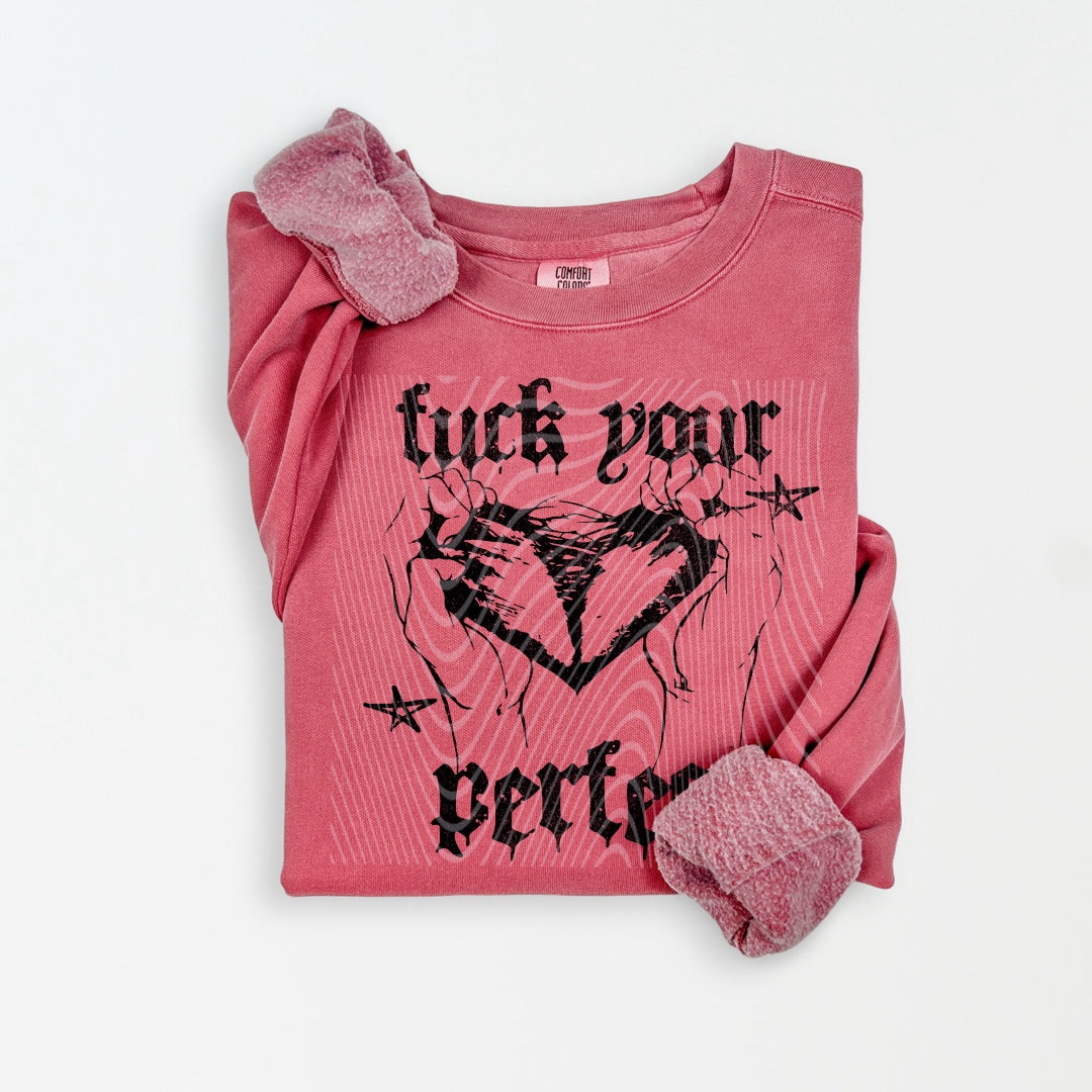 Fuck Your Perfect