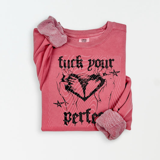 Fuck Your Perfect