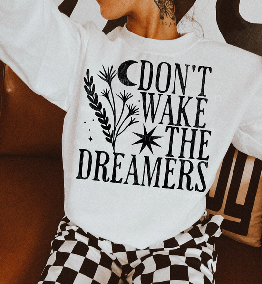 Don’t Wake The Dreamers