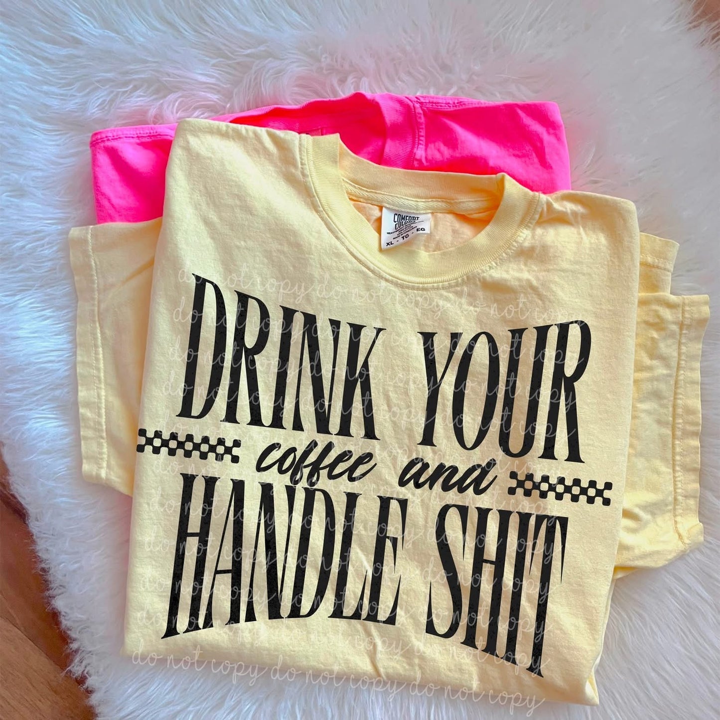 Drink Your Coffee