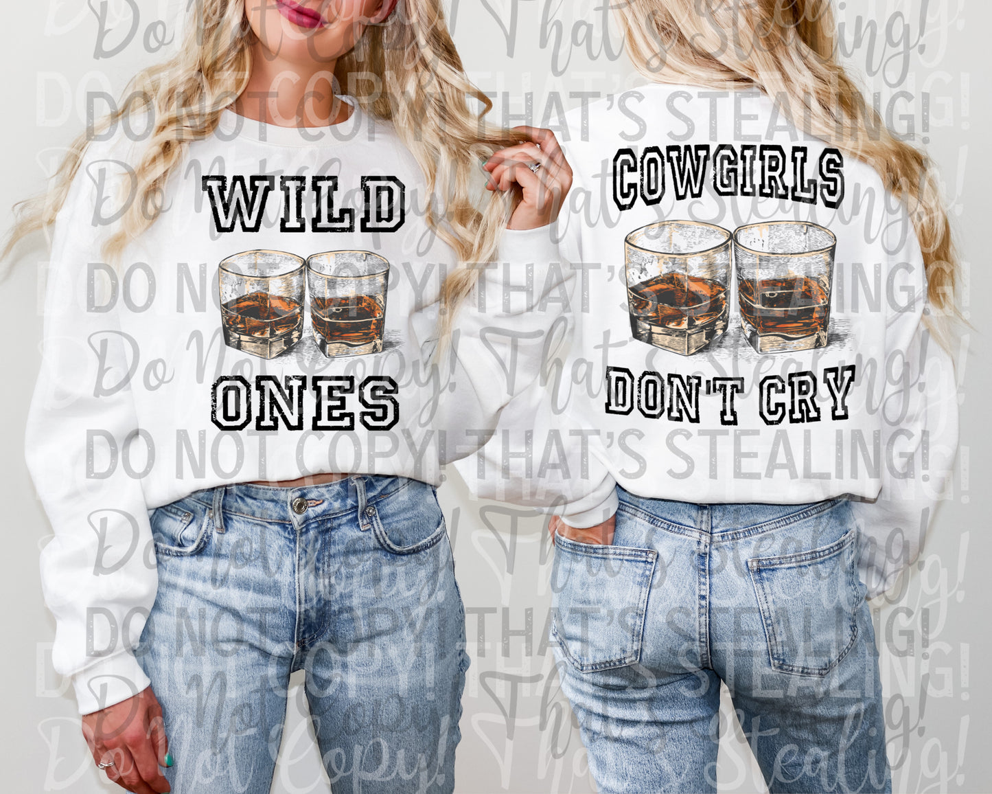 Wild Ones Cowgirls Don’t Cry