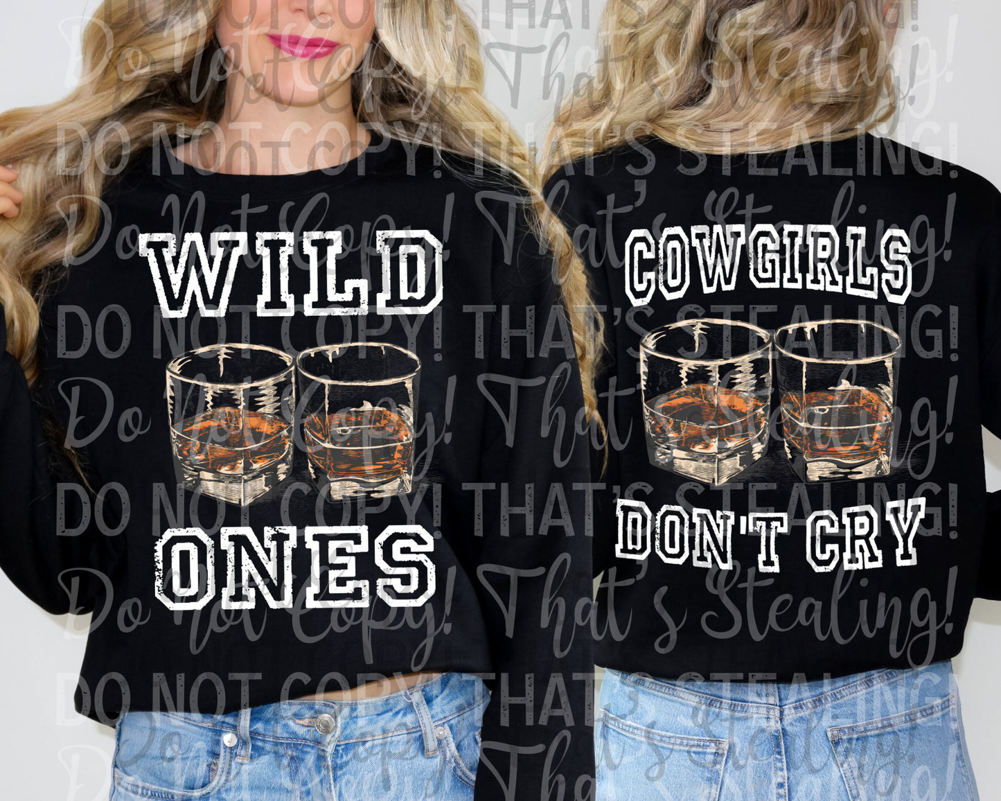 Wild Ones Cowgirls Don’t Cry