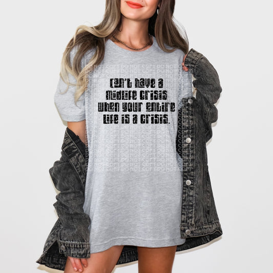 Life Is  A Crisis