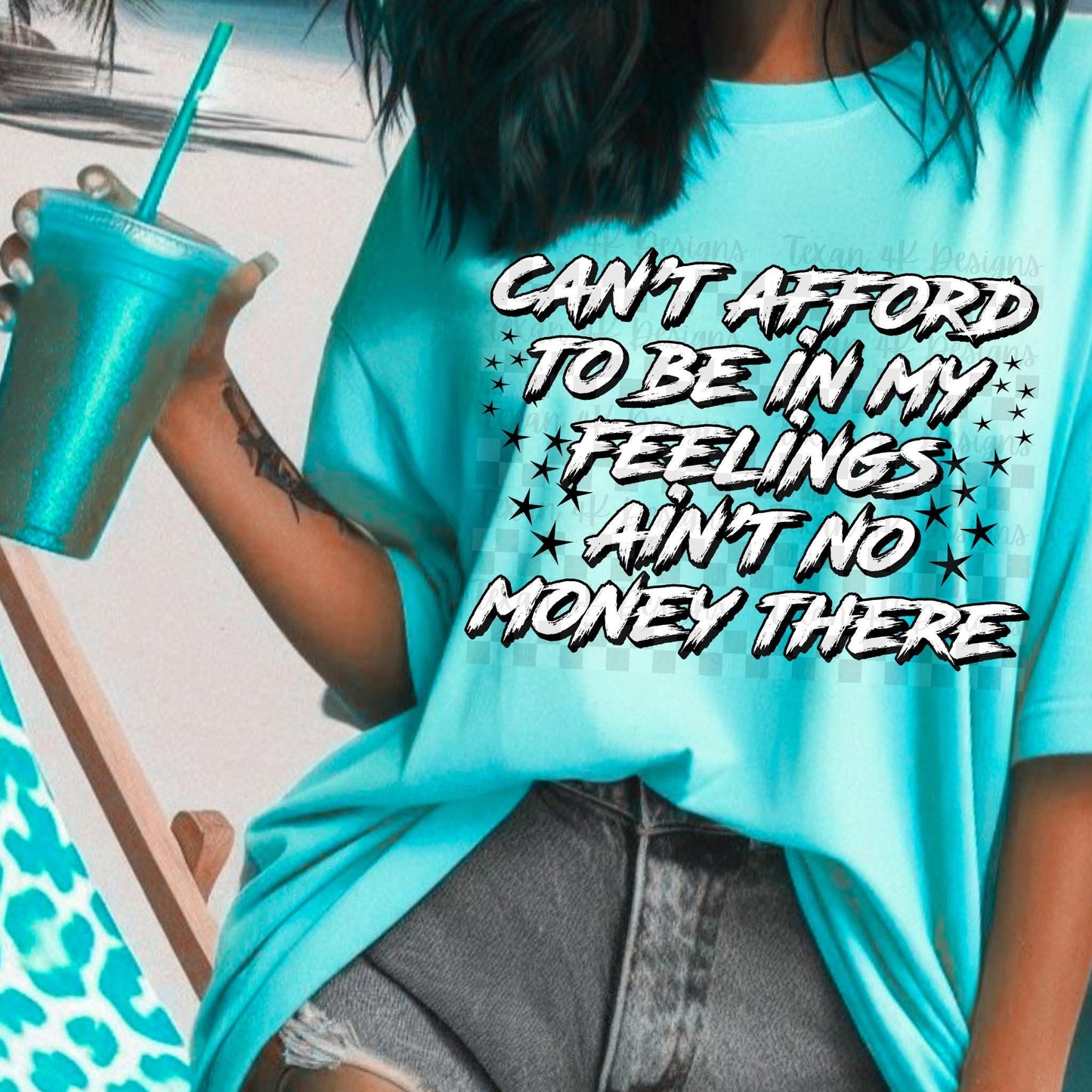 Cant Afford to Be in My Feelings